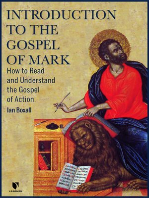 cover image of The Gospel of Mark 101: How to Read and Understand the Gospel of Action